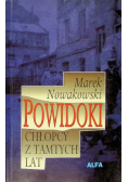 Powidoki Chłopcy z tamtych lat