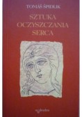 Sztuka oczyszczania serca