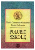Polubić szkołę