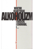 Alkoholizm i grzech i choroba
