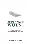 Prawdziwie wolni