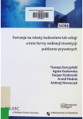 Koncesja na roboty budowlane lub usługi a inne formy realizacji inwestycji publiczno - prywatnych