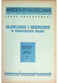 Słowianie i Germanie w pradziejach Polski, 1947 r.