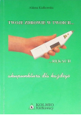 Twoje zdrowie w twoich rękach