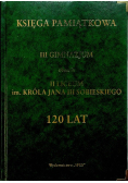 Księga pamiątkowa III gimnazjum obecnie II Liceum Im. Króla Jana Sobieskiego w Krakowie