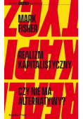 Realizm kapitalistyczny. Czy nie ma alternatywy?