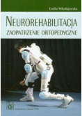 Neurorehabilitacja Zaopatrzenie ortopedyczne
