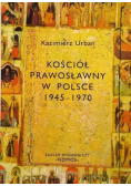 Kościół Prawosławny w Polsce 1945 - 1970