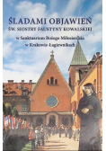 Śladami objawień św. siostry Faustyny Kowalskiej