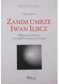 Zanim umrze Iwan Iljicz