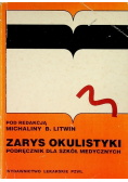 Zarys okulistyki  podręcznik dla szkół medycznych
