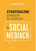Strategiczne podejście do działania w social mediach