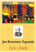 Jan Konstanty Żupański życie i dzieło