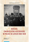 Kościół Ewangelicko - Augsburski w Polsce w latach 1918 - 1939