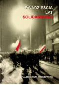 Dwadzieścia lat Solidarnośći. Kalendarium rzeszowskie
