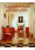 Najpiękniejsze polskie wille