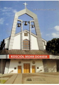 Kościół moim domem
