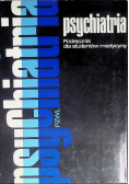 Psychiatria Podręcznik dla studentów medycyny