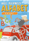 Mój pierwszy alfabet Kim będę