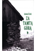 Za tamtą górą