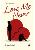 Love Me Never