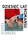 Dziesięć lat romansu
