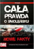 Cała prawda o Smoleńsku