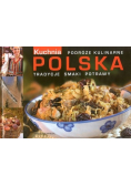 Kuchnia. Podróże kulinarne. Tradycje, smaki, potrawy