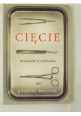 Cięcie Opowieść o chirurgii