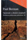 Opowieść o dwóch utopiach
