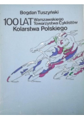 100 lat Warszawskiego Towarzystwa Cyklistów Kolarstwa Polskiego