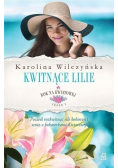 Rok na Kwiatowej Tom 2  Kwitnące lilie