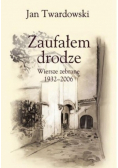 Zaufałem drodze
