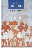 Życie codzienne Egipt w czasach piramid