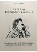 Nietzsche Philosophus Radicalis