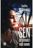 Sen przychodzi nad ranem