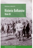 Historia Bałkanów. Wiek XX