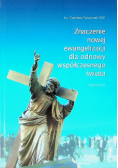 Znaczenie nowej ewangelizacji dla odnowy współczesnego świata