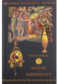 Aecjusz i barbarzyńcy