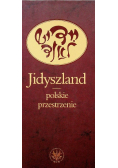 Jidyszland polskie przestrzenie