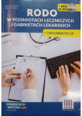 RODO w podmiotach leczniczych i gabinetach lekarskich