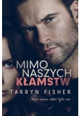 Mimo naszych kłamstw