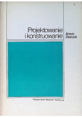 Projektowanie i konstruowanie