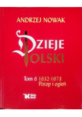 Dzieje Polski Tom 6 Potop i ogień 1632-1673