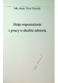 Moje wspomnienia z pracy w służbie zdrowia Tom 1