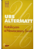 Katolicyzm a Nowoczesny Świat