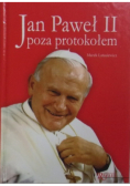 Jan Paweł II poza protokołem