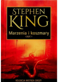Marzenia i koszmary Część 1