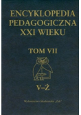 Encyklopedia pedagogiczna XXI wieku Tom VII