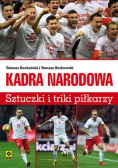 Kadra narodowa Sztuczki i triki piłkarzy